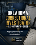 Oklahoma Correctional Investigator Report Writing Guide