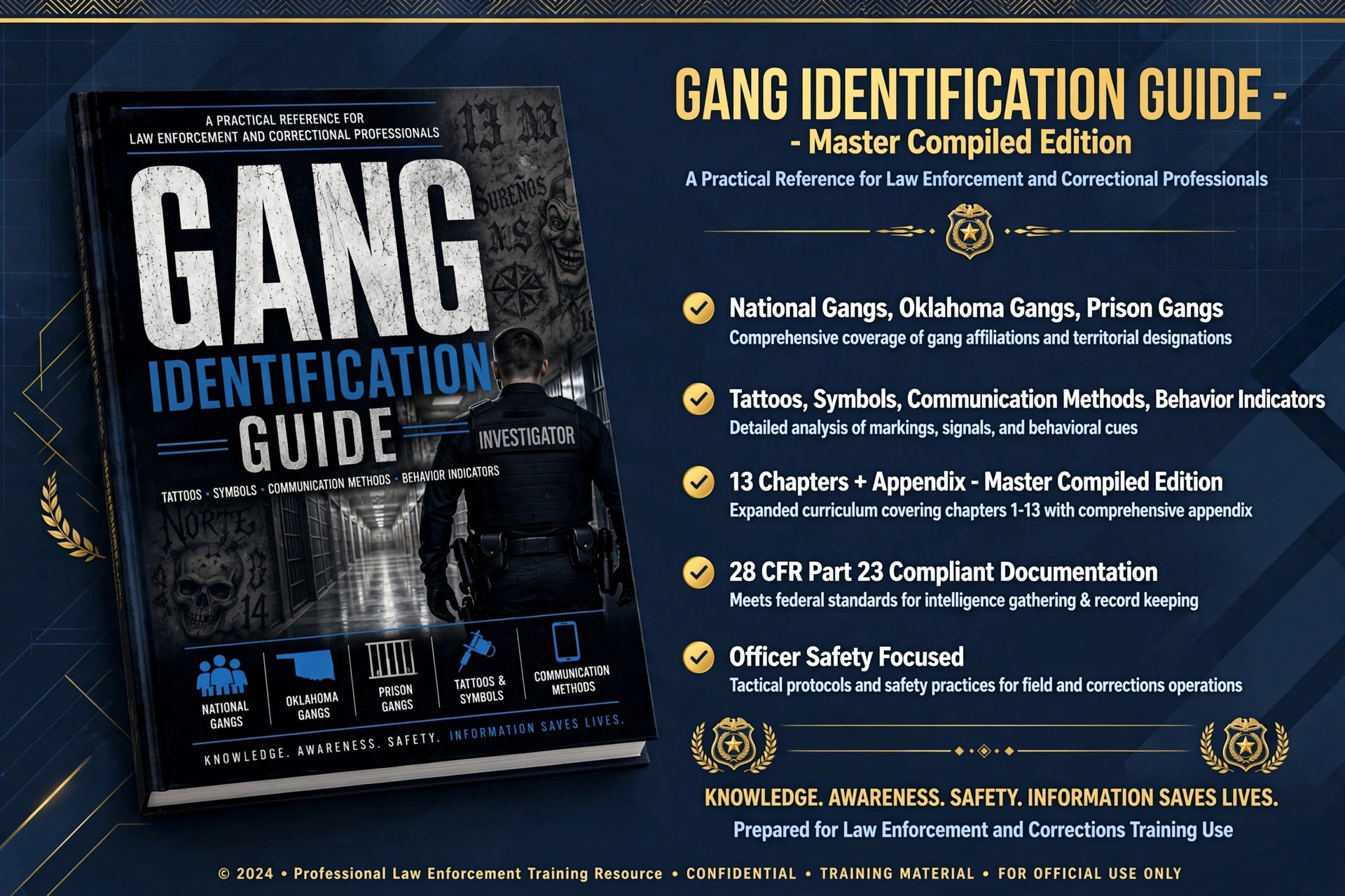 Gang Identification Guide

A Practical Reference for Law Enforcement and Correctional Professionals